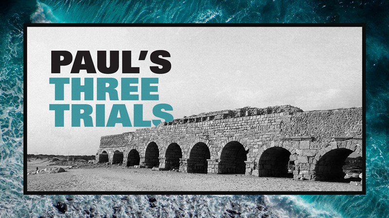 Paul's Three Trials